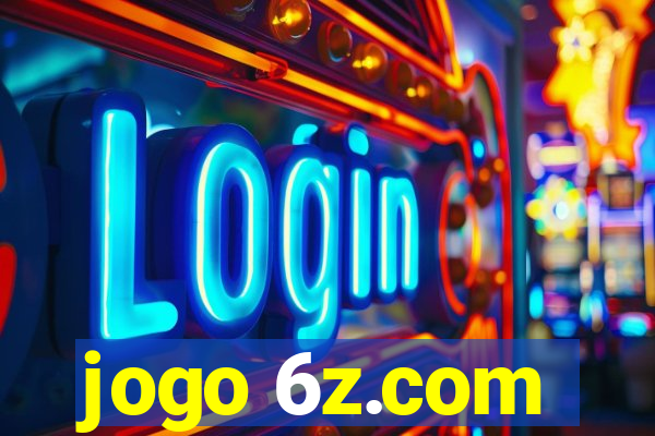 jogo 6z.com